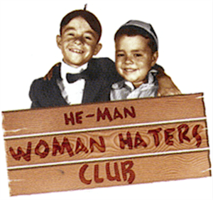 He Man Woman Haters Club